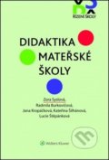 Kniha: Didaktika mateřské školy (Jana Kropáčková, Kateřina Šihánová, Lucie Štěpánková, Radmila Burkovičová a Zora Syslová). Wolters Kluwer ČR, 2019 Kniha: Didaktika mateřské školy (Jana Kropáčková, Kateřina Šihánová, Lucie Štěpánková, Radmila Burkovičová a Zora Syslová). Wolters Kluwer ČR, 2019