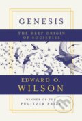 Kniha: Genesis (Edward O. Wilson). Liveright, 2019 Kniha: Genesis (Edward O. Wilson). Liveright, 2019