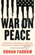War on Peace - Ronan Farrow, William Collins, 2019