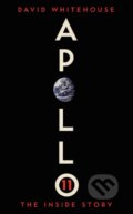 Kniha: Apollo 11 (David Whitehouse). Icon Books, 2019 Kniha: Apollo 11 (David Whitehouse). Icon Books, 2019