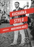 Kniha: Kuchařka stylu moderního muže (Lukáš Otys). Došel karamel, 2019 Kniha: Kuchařka stylu moderního muže (Lukáš Otys). Došel karamel, 2019