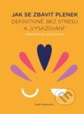 Kniha: Jak se zbavit plenek (Vanda Schreierová). CPRESS, 2019 Kniha: Jak se zbavit plenek (Vanda Schreierová). CPRESS, 2019