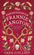 Kniha: The Confessions of Frannie Langton (Sara Collins). Viking, 2019 Kniha: The Confessions of Frannie Langton (Sara Collins). Viking, 2019
