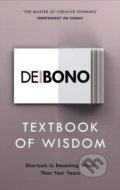 Kniha: Textbook of Wisdom (Edward de Bono). Vermilion, 2019 Kniha: Textbook of Wisdom (Edward de Bono). Vermilion, 2019