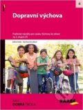 Kniha: Dopravní výchova na 2. stupni ZŠ (Raabe). Raabe, 2012 Kniha: Dopravní výchova na 2. stupni ZŠ (Raabe). Raabe, 2012