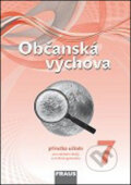 Kniha: Občanská výchova 7 Příručka učitele (Dagmar Janošková a Zdeněk Brom). Fraus, 2013 Kniha: Občanská výchova 7 Příručka učitele (Dagmar Janošková a Zdeněk Brom). Fraus, 2013