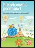 Kniha: Precvičovanie počítania 1 (Andrea Tláskalová). Taktik, 2019 Kniha: Precvičovanie počítania 1 (Andrea Tláskalová). Taktik, 2019