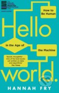 Kniha: Hello World (Hannah Fry). Black Swan, 2019 Kniha: Hello World (Hannah Fry). Black Swan, 2019