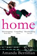 Kniha: Home (Amanda Berriman). Black Swan, 2019 Kniha: Home (Amanda Berriman). Black Swan, 2019