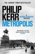 Kniha: Metropolis (Philip Kerr). Quercus, 2019 Kniha: Metropolis (Philip Kerr). Quercus, 2019