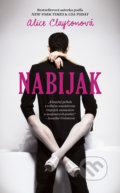 Kniha: Nabijak (Alice Clayton), 2019 Kniha: Nabijak (Alice Clayton), 2019