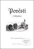 Kniha: Pověsti z Příborska (Jaromír Polášek a Jiřina Polášková). Putujme, 2014 Kniha: Pověsti z Příborska (Jaromír Polášek a Jiřina Polášková). Putujme, 2014