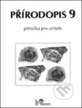Kniha: Přírodopis 9 Příručka pro učitele (Jan Zapletal a Martin Janoška). Prodos, 2010 Kniha: Přírodopis 9 Příručka pro učitele (Jan Zapletal a Martin Janoška). Prodos, 2010