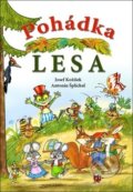 Kniha: Pohádka lesa (Antonín Šplíchal a Josef Kožíšek). Ottovo nakladatelství, 2018 Kniha: Pohádka lesa (Antonín Šplíchal a Josef Kožíšek). Ottovo nakladatelství, 2018