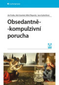 Kniha: Obsedantně-kompulzivní porucha (Ján Praško a Jana Vyskočilová), 2019 Kniha: Obsedantně-kompulzivní porucha (Ján Praško a Jana Vyskočilová), 2019