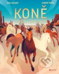 Kniha: Koně (Iris Volant a Jarom Vogel). CPRESS, 2019 Kniha: Koně (Iris Volant a Jarom Vogel). CPRESS, 2019