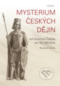 Kniha: Mysterium českých dějin (Radomil Hradil). Franesa, 2019 Kniha: Mysterium českých dějin (Radomil Hradil). Franesa, 2019