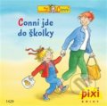 Kniha: Conni jde do školky (Liane Schneider). Pixi knihy, 2016 Kniha: Conni jde do školky (Liane Schneider). Pixi knihy, 2016