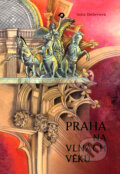 Kniha: Praha na vlnách věků (Inka Delevová). Pragoline, 2004 Kniha: Praha na vlnách věků (Inka Delevová). Pragoline, 2004