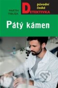 Kniha: Pátý kámen (Martin Trbušek). Moba, 2018 Kniha: Pátý kámen (Martin Trbušek). Moba, 2018