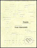 Kniha: Poezie (Ivan Matoušek). Triáda, 2000 Kniha: Poezie (Ivan Matoušek). Triáda, 2000