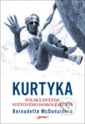 Kniha: Kurtyka (Bernadette McDonald). Jota, 2019 Kniha: Kurtyka (Bernadette McDonald). Jota, 2019