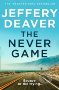 Kniha: The Never Game (Jeffery Deaver). HarperCollins, 2019 Kniha: The Never Game (Jeffery Deaver). HarperCollins, 2019