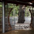Kniha: Tree Houses (Alonso Claudia Martínez). Koenemann, 2018 Kniha: Tree Houses (Alonso Claudia Martínez). Koenemann, 2018