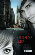 E-kniha: Nebezpečná láska (Kateřina Petrusová), 2012 E-kniha: Nebezpečná láska (Kateřina Petrusová), 2012