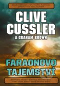 Kniha: Faraonovo tajemství (Clive Cussler a Graham Brown). CPRESS, 2019 Kniha: Faraonovo tajemství (Clive Cussler a Graham Brown). CPRESS, 2019