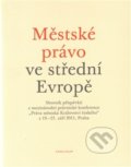 Kniha: Městské právo ve střední Evropě (Karel Malý). Univerzita Karlova v Praze, 2014 Kniha: Městské právo ve střední Evropě (Karel Malý). Univerzita Karlova v Praze, 2014