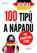 Kniha: Němčina - 100 tipů a nápadů (Iva Michňová). Grada, 2019 Kniha: Němčina - 100 tipů a nápadů (Iva Michňová). Grada, 2019