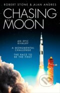 Kniha: Chasing The Moon (Alan Andres a Robert Stone). HarperCollins, 2019 Kniha: Chasing The Moon (Alan Andres a Robert Stone). HarperCollins, 2019