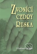 Kniha: Zvonící cedry Ruska (2. díl) (Vladimír Megre), 2019 Kniha: Zvonící cedry Ruska (2. díl) (Vladimír Megre), 2019