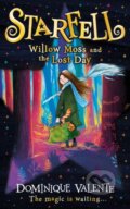 Kniha: Starfell: Willow Moss And The Lost Day (Dominique Valente). HarperCollins, 2019 Kniha: Starfell: Willow Moss And The Lost Day (Dominique Valente). HarperCollins, 2019