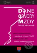 Kniha: Dane, Odvody a Mzdy (DOM) - Bez chýb, pokút a penále (Poradca s.r.o.). Poradca s.r.o., 2019 Kniha: Dane, Odvody a Mzdy (DOM) - Bez chýb, pokút a penále (Poradca s.r.o.). Poradca s.r.o., 2019