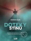 Kniha: Doteky stínů (Roman Cílek). MarieTum, 2019 Kniha: Doteky stínů (Roman Cílek). MarieTum, 2019