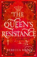 Kniha: The Queens Resistance (Rebecca Ross), 2019 Kniha: The Queens Resistance (Rebecca Ross), 2019