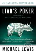 Kniha: Liars Poker (Michael Lewis). W. W. Norton & Company, 2010 Kniha: Liars Poker (Michael Lewis). W. W. Norton & Company, 2010