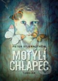 Kniha: Motýlí chlapec (Peter Stjernström). XYZ, 2019 Kniha: Motýlí chlapec (Peter Stjernström). XYZ, 2019
