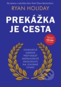 Kniha: Prekážka je cesta (Ryan Holiday). Eastone Books, 2019 Kniha: Prekážka je cesta (Ryan Holiday). Eastone Books, 2019