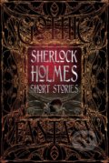 Kniha: Sherlock Holmes Short Stories (Arthur Conan Doyle). Flame Tree Publishing, 2017 Kniha: Sherlock Holmes Short Stories (Arthur Conan Doyle). Flame Tree Publishing, 2017