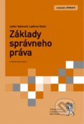 Kniha: Základy správneho práva (Janka Hašanová a Ladislav Dudor). Aleš Čeněk, 2019 Kniha: Základy správneho práva (Janka Hašanová a Ladislav Dudor). Aleš Čeněk, 2019