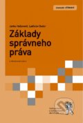 Základy správneho práva - Janka Hašanová, Ladislav Dudor, Aleš Čeněk, 2019