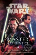 Kniha: Star Wars: Master and Apprentice (Claudia Gray). Cornerstone, 2019 Kniha: Star Wars: Master and Apprentice (Claudia Gray). Cornerstone, 2019