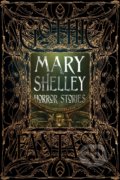 Kniha: Horror Stories (Mary Shelley). Flame Tree Publishing, 2018 Kniha: Horror Stories (Mary Shelley). Flame Tree Publishing, 2018