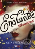 Kniha: Enchantée: Okouzlená (Gita Trelease). CooBoo CZ, 2020 Kniha: Enchantée: Okouzlená (Gita Trelease). CooBoo CZ, 2020
