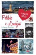 Kniha: Polibek v Londýně (Catherine Rider). CooBoo CZ, 2019 Kniha: Polibek v Londýně (Catherine Rider). CooBoo CZ, 2019