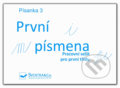 Kniha: Písanka 3 – První písmena (Svojtka&Co.). Svojtka&Co., 2012 Kniha: Písanka 3 – První písmena (Svojtka&Co.). Svojtka&Co., 2012