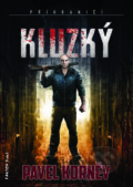 E-kniha: Kluzký (Pavel Korněv), 2015 E-kniha: Kluzký (Pavel Korněv), 2015